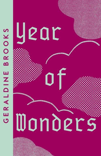 Cover for Geraldine Brooks · Year of Wonders - Collins Modern Classics (Paperback Book) (2021)