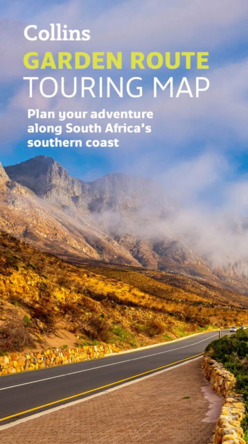 Cover for Collins Maps · Collins Garden Route Touring Map: Plan Your Adventure Along South Africa’s Southern Coast (Landkarten) (2023)