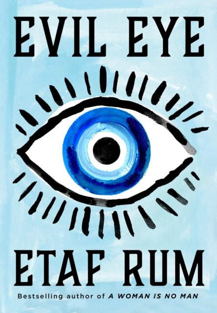 Cover for Etaf Rum · Evil Eye (Taschenbuch) (2023)