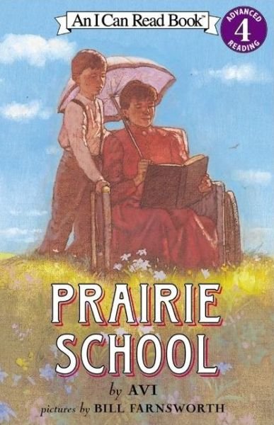 Cover for Avi · Prairie School - I Can Read Level 4 (Paperback Book) [Reprint edition] (2003)