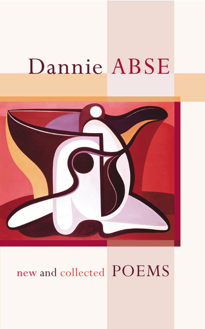 Cover for Dannie Abse · New And Collected Poems (Paperback Book) (2003)