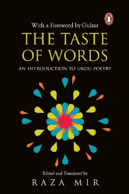 Cover for Raza Mir · The Taste of Words: An Introduction to Urdu Poetry (Paperback Bog) (2014)