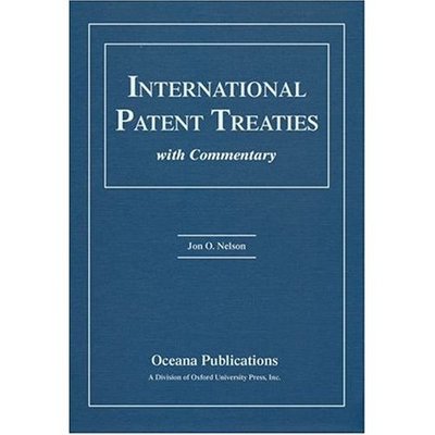 Cover for Jon Nelson · International Patent Treaties with Commentary (Book) (2007)