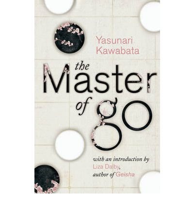 Cover for Yasunari Kawabata · The Master of Go (Paperback Bog) (2006)