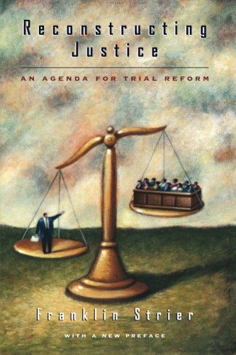 Cover for Franklin Strier · Reconstructing Justice: An Agenda for Trial Reform (Paperback Book) [New edition] (1996)