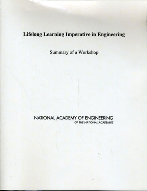 Cover for National Academy of Engineering · Lifelong Learning Imperative in Engineering: Summary of a Workshop (Paperback Book) (2010)