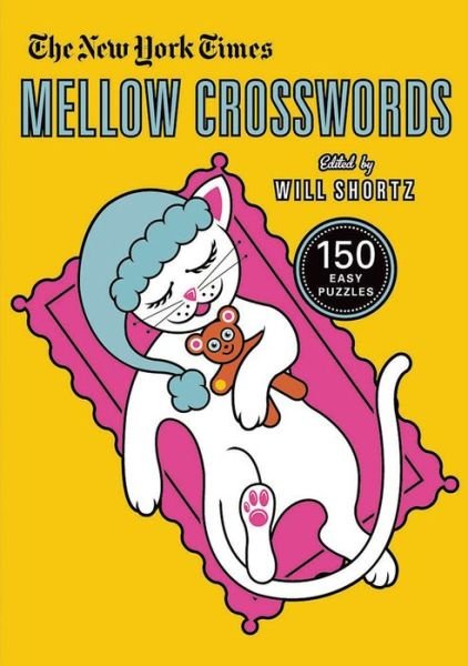Cover for The New York Times · The New York Times Mellow Crosswords: 150 Easy Puzzles (Paperback Bog) (2010)