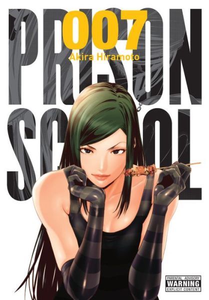 Cover for Akira Hiramoto · Prison School, Vol. 7 - PRISON SCHOOL GN (Taschenbuch) (2017)