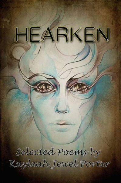 Cover for Kayleah Jewel Porter · Hearken (Book) (2019)