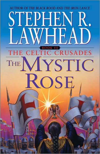 Cover for Stephen Lawhead · The Mystic Rose - Celtic Crusades S. (Paperback Bog) (2002)