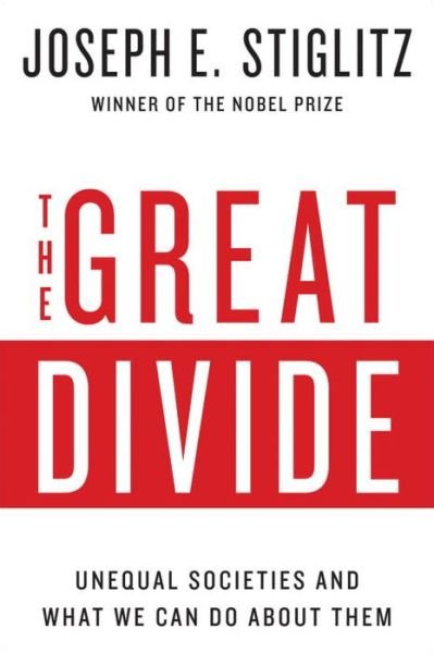Cover for Joseph E. Stiglitz · The Great Divide - Unequal Societies and What We Can Do About Them (Paperback Bog) (2016)