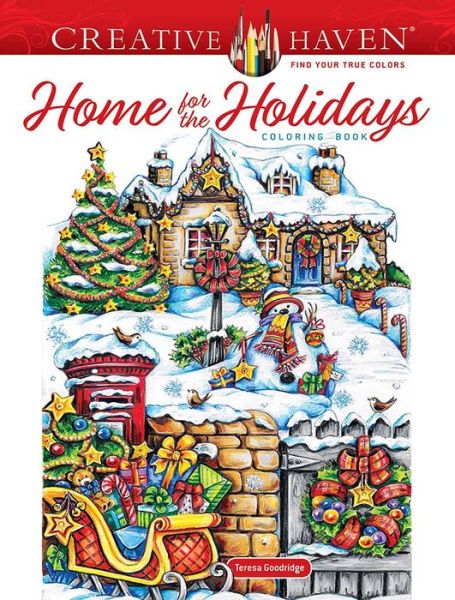 Creative Haven Home for the Holidays Coloring Book - Creative Haven - Teresa Goodridge - Books - Dover Publications Inc. - 9780486850184 - October 28, 2022