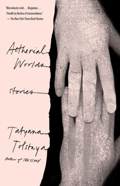 Cover for Tatyana Tolstaya · Aetherial Worlds (Paperback Book) (2019)