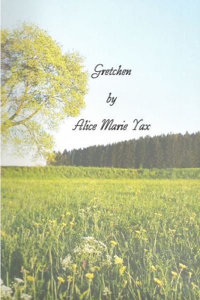Cover for Alice Matusiak · Gretchen (Book) (2010)