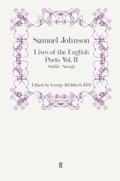 Cover for Samuel Johnson · Lives of the English Poets Vol. II: Smith-Savage (Paperback Book) [Main edition] (2009)