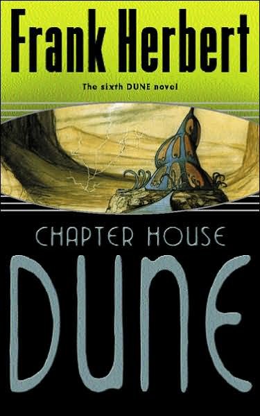 Cover for Frank Herbert · Chapter House Dune: The Sixth Dune Novel - Gateway Essentials (Pocketbok) (2003)