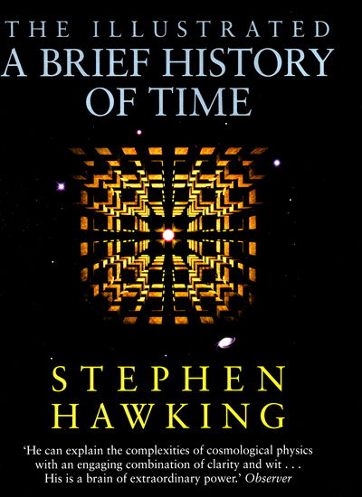 Cover for Stephen Hawking · The Illustrated Brief History Of Time: the beautifully illustrated edition of Professor Stephen Hawking’s bestselling masterpiece (Hardcover bog) (2015)