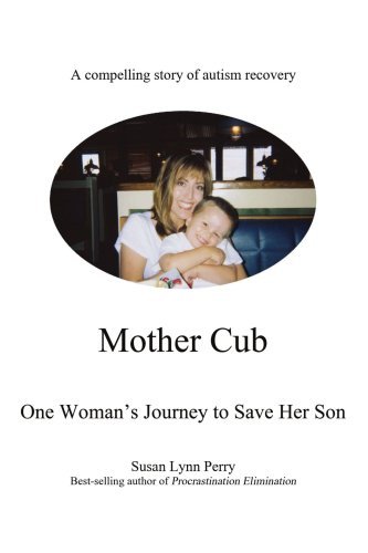 Cover for Susan Perry · Mother Cub: One Woman's Journey to Save Her Son (Taschenbuch) (2007)