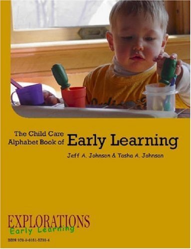Cover for Jeff A. Johnson · The Child Care Alphabet Book of Early Learning (Paperback Bog) (2007)