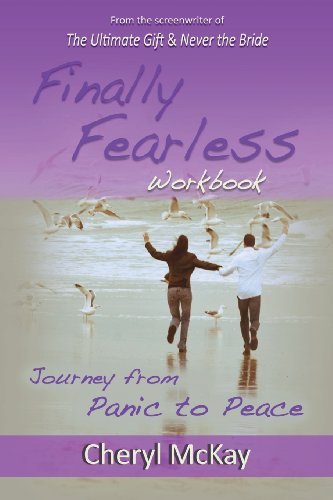 Finally Fearless Workbook: Journey from Panic to Peace - Cheryl Mckay - Libros - Purple PenWorks - 9780615764184 - 26 de febrero de 2013