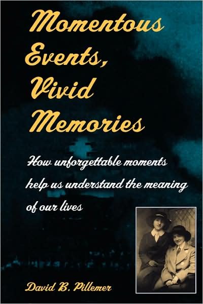 Cover for David B. Pillemer · Momentous Events, Vivid Memories (Paperback Book) (2000)