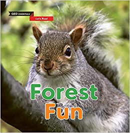 Let's Read: Forest Fun - QED Essentials - Zoe Clarke - Books - QED Publishing - 9780711244184 - September 17, 2019