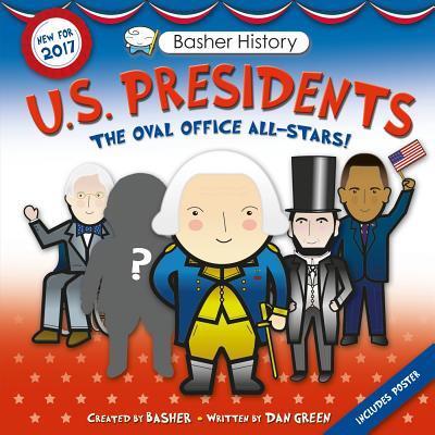 Cover for Simon Basher · Basher History: US Presidents: Revised Edition (Book) (2017)