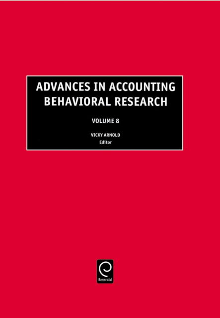 Cover for Advances in Accounting Behavioral Research - Advances in Accounting Behavioral Research (Hardcover Book) (2005)