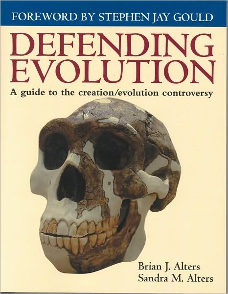 Cover for Brian J. Alters · Defending Evolution: A Guide to the Evolution / Creation Controversy: A Guide to the Evolution / Creation Controversy (Paperback Book) (2001)