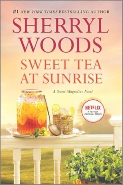 Cover for Sherryl Woods · Sweet Tea at Sunrise (Bok) (2017)
