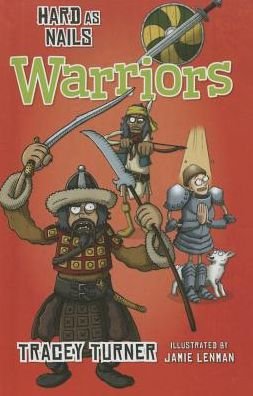 Cover for Tracey Turner · Hard-as-nails Warriors (Hardcover Book) (2015)