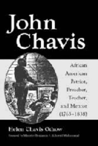 Cover for Helen Chavis Othow · John Chavis: African American Patriot, Preacher, Teacher, and Mentor (1763-1838) (Paperback Book) (2000)