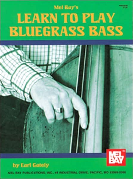 Cover for Earl Gately · Learn To Play Bluegrass Bass (Book) (1997)
