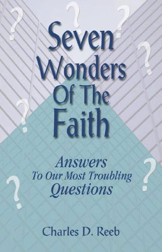 Cover for Charles D. Reeb · Seven Wonders of the Faith (Paperback Book) (2006)