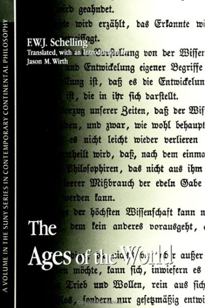 Cover for Friedrich Wilhelm Joseph von Schelling · The ages of the world (Book) (2000)