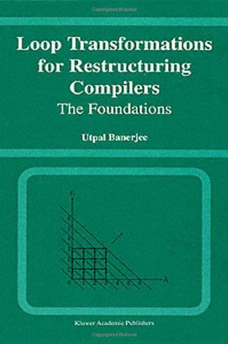 Cover for Utpal Banerjee · Loop Transformations for Restructuring Compilers: The Foundations (Inbunden Bok) [1993 edition] (1993)