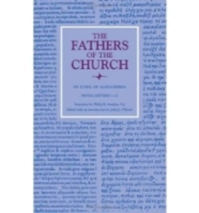 Cover for Cyril · Festal Letters 1-12: Translated by Philip R. Amidon, Vol. 118 - Fathers of the Church Series (Hardcover Book) (2009)