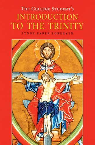 Cover for Lynne   Faber Lorenzen · The College Student's Introduction to the Trinity (Theology) (Paperback Book) (1999)