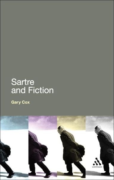 Cover for Cox, Gary (University of Birmingham, UK) · Sartre and Fiction (Paperback Bog) (2009)