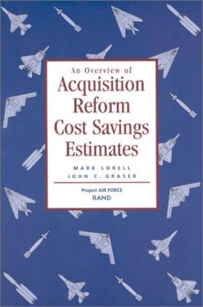 Cover for Mark A. Lorell · An Overview of Acquisition Reform Cost Savings Estimates (Paperback Book) (2001)