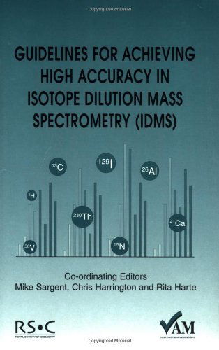 Cover for Bedson, Peter (Laboratory of the Government Chemist, UK) · Guidelines for Achieving High Accuracy in Isotope Dilution Mass Spectrometry (IDMS) (Paperback Book) (2002)