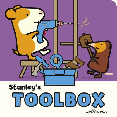 Cover for William Bee · Stanley's Toolbox - Stanley (Kartonbuch) (2020)