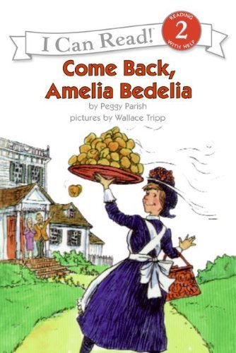 Cover for Peggy Parish · Come Back, Amelia Bedelia (Turtleback School &amp; Library Binding Edition) (I Can Read Amelia Bedelia Level 2) (Innbunden bok) [Turtleback School &amp; Library Binding edition] (1995)