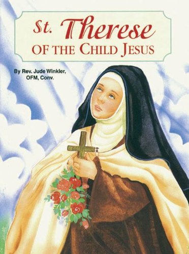 St. Therese of the Child Jesus (St. Joseph Picture Books) - Jude Winkler - Books - Catholic Book Pub Co - 9780899425184 - 2000
