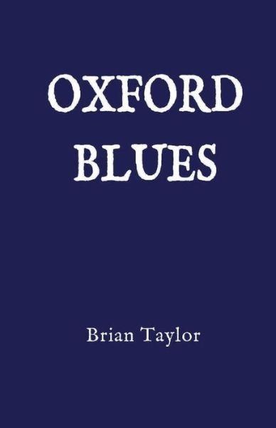 Cover for Brian F Taylor · Oxford Blues (Pocketbok) (2016)