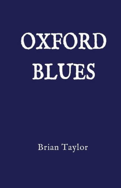 Cover for Brian F Taylor · Oxford Blues (Paperback Book) (2016)