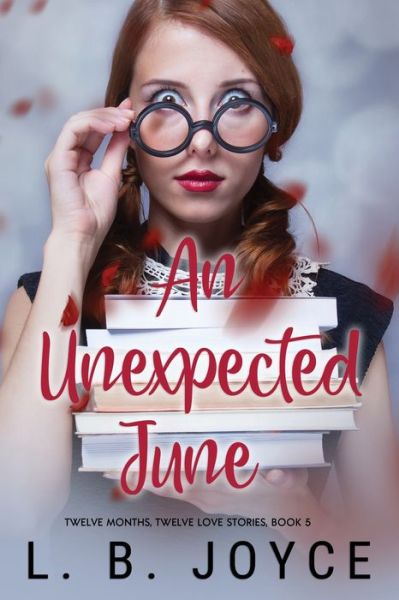 Cover for L B Joyce · An Unexpected June (Paperback Book) (2019)