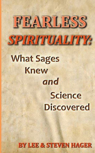 Cover for Steven Hager · Fearless Spirituality:: What Sages Knew and Science Discovered (Paperback Bog) (2013)