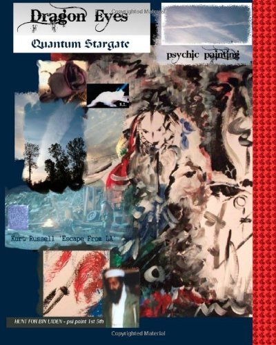 Dragon Eyes: - Quantum Stargate Psychic Painting - 1st 5th - Bücher - patricia griesbach - 9780981326184 - 17. Juni 2011