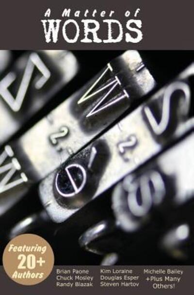 A Matter of Words - Brian Paone - Books - Scout Media - 9780991309184 - October 6, 2015